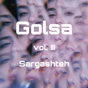 Sargashteh by Golsa