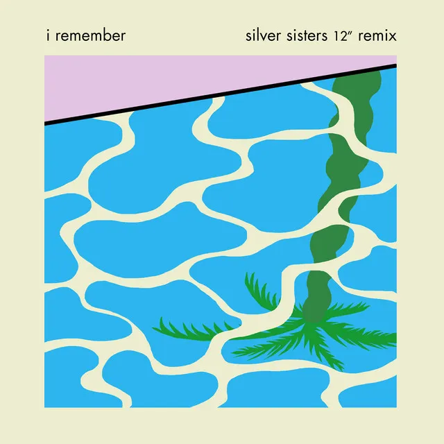 I Remember - Silver Sisters 12" Remix