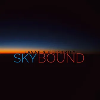 Skybound by Electrify