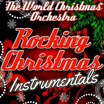 Rocking Christmas Instrumentals by The World Christmas Orchestra