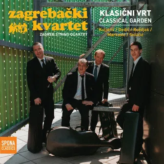 Klasični vrt (Classical Garden) [Zagreb string quartet] by Zagrebački Kvartet