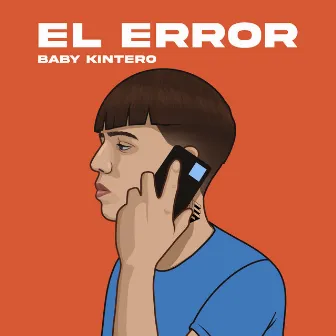 El Error by Baby Kintero