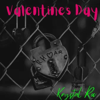 Valentines Day by Krystal Roc