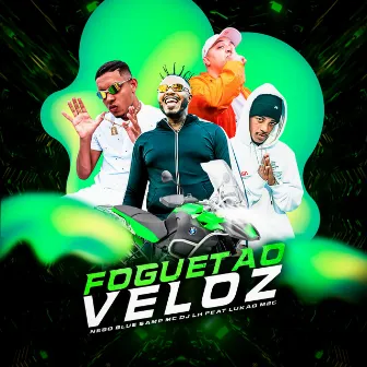 Foguetão Veloz by DJ LH