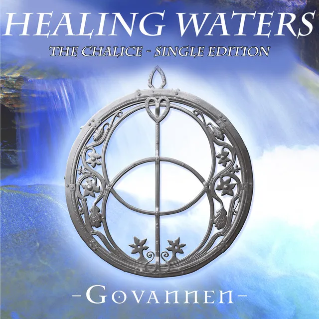 Healing Waters - The Chalice