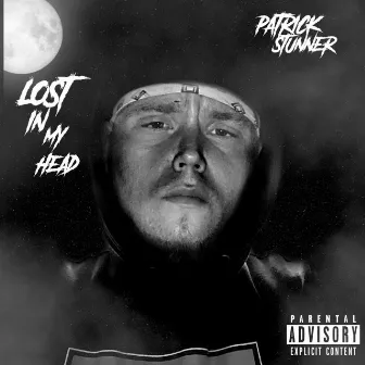 Lost In My Head (Remastered) by Patrick Stunner