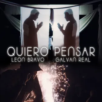 Quiero Pensar by León Bravo