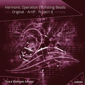 Bursting Beads by Harmonic Operation