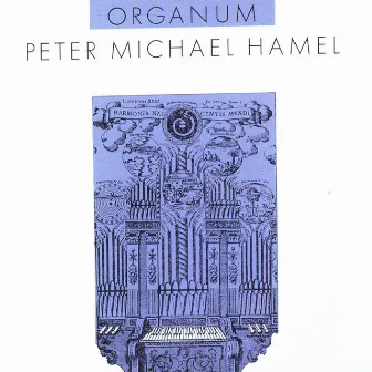 Hamel: Organum by Peter Michael Hamel