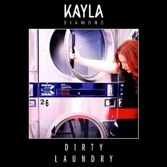 Dirty Laundry by Kayla Diamond