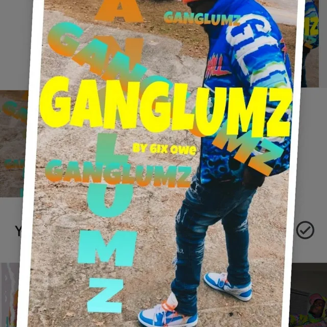 GANGLUMZ