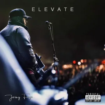 Elevate by Jeremy Fruge