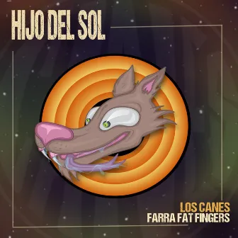 Hijo del Sol by Los Canes