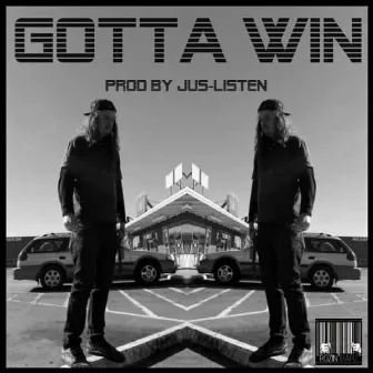 Gotta Win by Rozin Bars