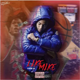 Like Mike by Kanine SG