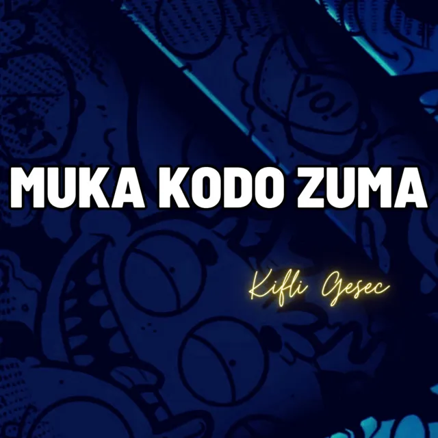 Muka Kodo Zuma - Remix