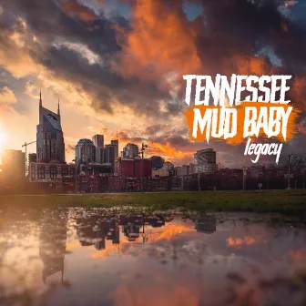 Tennessee Mud Baby by Legacy Adams