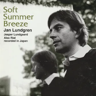 Soft Summer Breeze by Jan Lundgren Trio