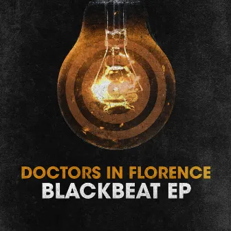 Blackbeat EP by Doctors In Florence