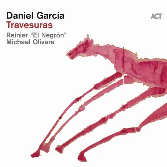 Travesuras by Daniel García Trio