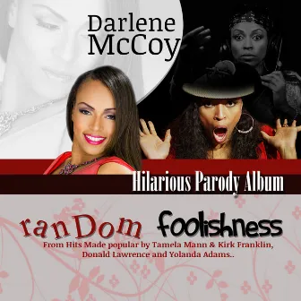 Random Foolishness by Darlene McCoy