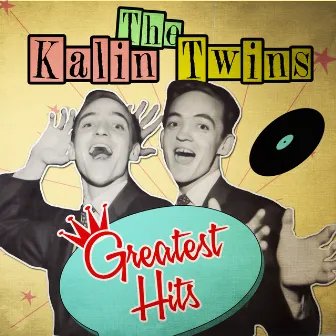 Greatest Hits by Kalin Twins