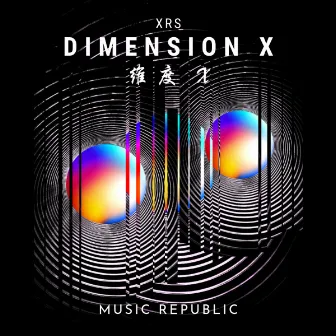 Dimension X by XRS