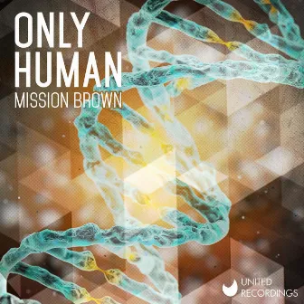 Only Human EP by Mission Brown