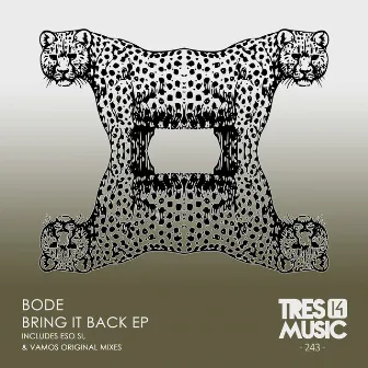 BRING IT BACK EP by Bode