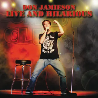 Live and Hilarious by Don Jamieson