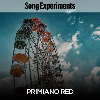 Song Experiments by Primiano Red