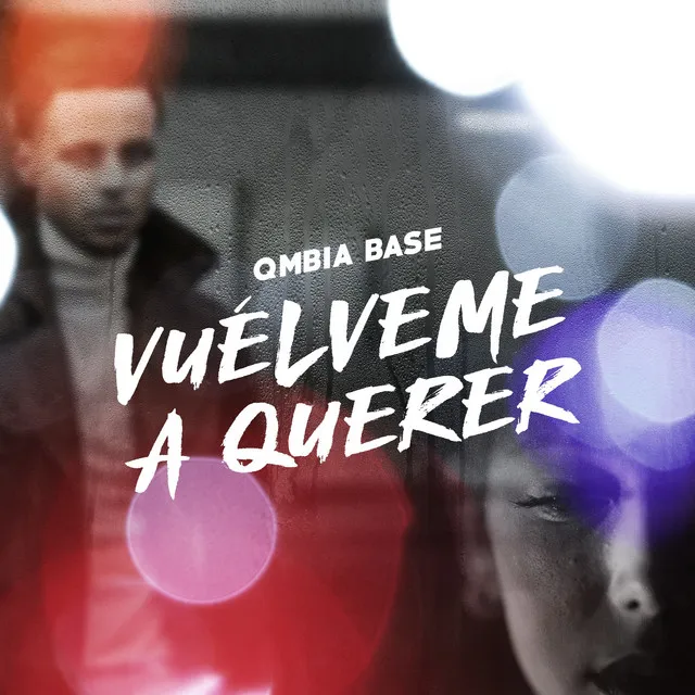 Vuélveme a Querer