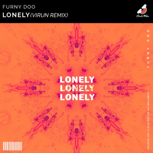 Lonely - VIRUN Remix