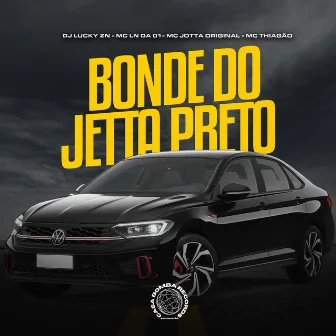 Bonde do Jetta Preto by Dj Lucky Zn