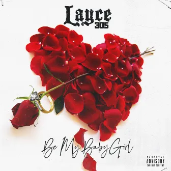 Be My Babygirl by Layce305