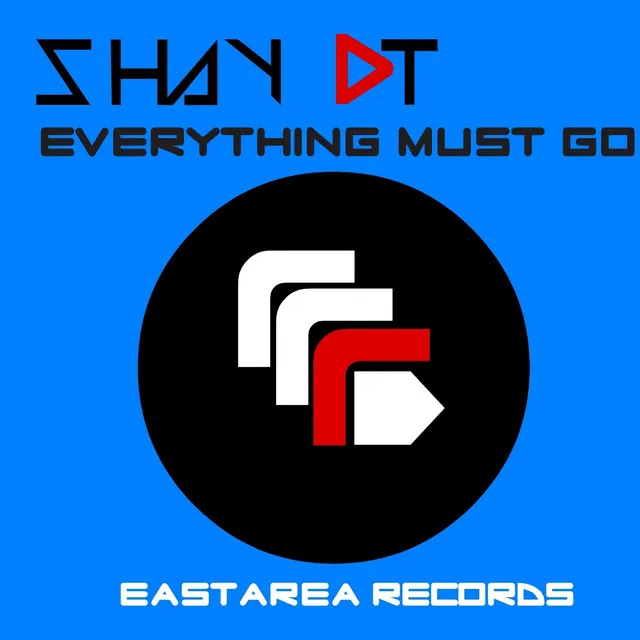 Everything Must Go - Original Mix