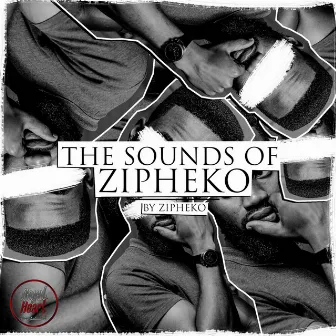 The Sounds of ZiPheko by ZiPheko