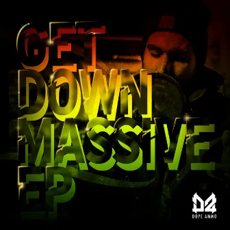 Get Down Massive EP by Yemi Bolatiwa