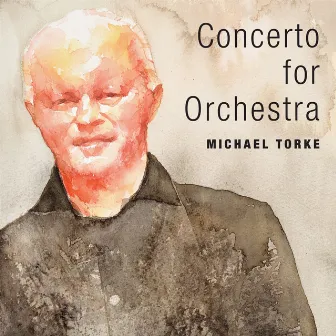 Concerto for Orchestra by Michael Torke