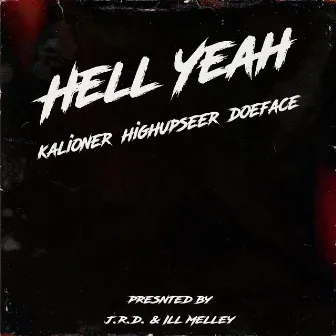 Hell Yeah by J.R.D.