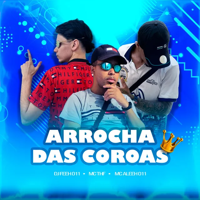 Arrocha das Coroas