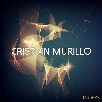 Cristian Murillo Works by Cristian Murillo