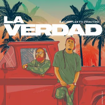 La Verdad by DJ Complex