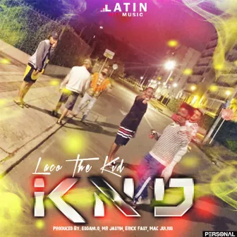 KND by Laco The Kid