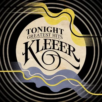 Tonight: Greatest Hits by Kleeer