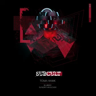 SUBCULTEP72 by Toma Hawk