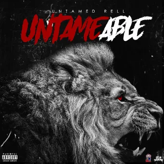 Untameable by Untamed Rell