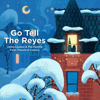 Go Tell The Reyes by Unknown Artist