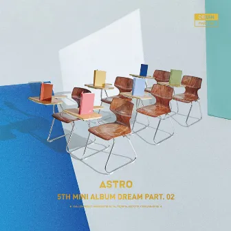 Dream Part.02 by ASTRO