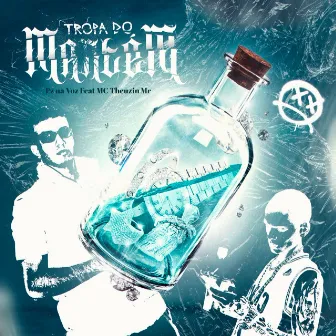 Tropa do Mantém by MC Theuzin MR